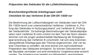 Die Mitteilung der Arbeitsgruppe kann hier: heruntergeladen werden: https://luftdichtheit-geprüft.de/wp-content/uploads/2014/02/Art_DIN-13829-Verfahren-B_14-02-11.pdf